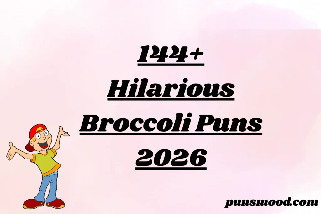 144+ Hilarious Broccoli Puns 2026