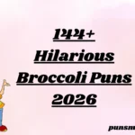 144+ Hilarious Broccoli Puns 2026