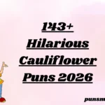 143+ Hilarious Cauliflower Puns 2026