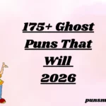 175+ Ghost Puns That Will 2026