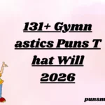 131+ Gymnastics Puns That Will 2026