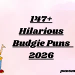 147+ Hilarious Budgie Puns 2026