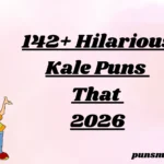 142+ Hilarious Kale Puns That 2026