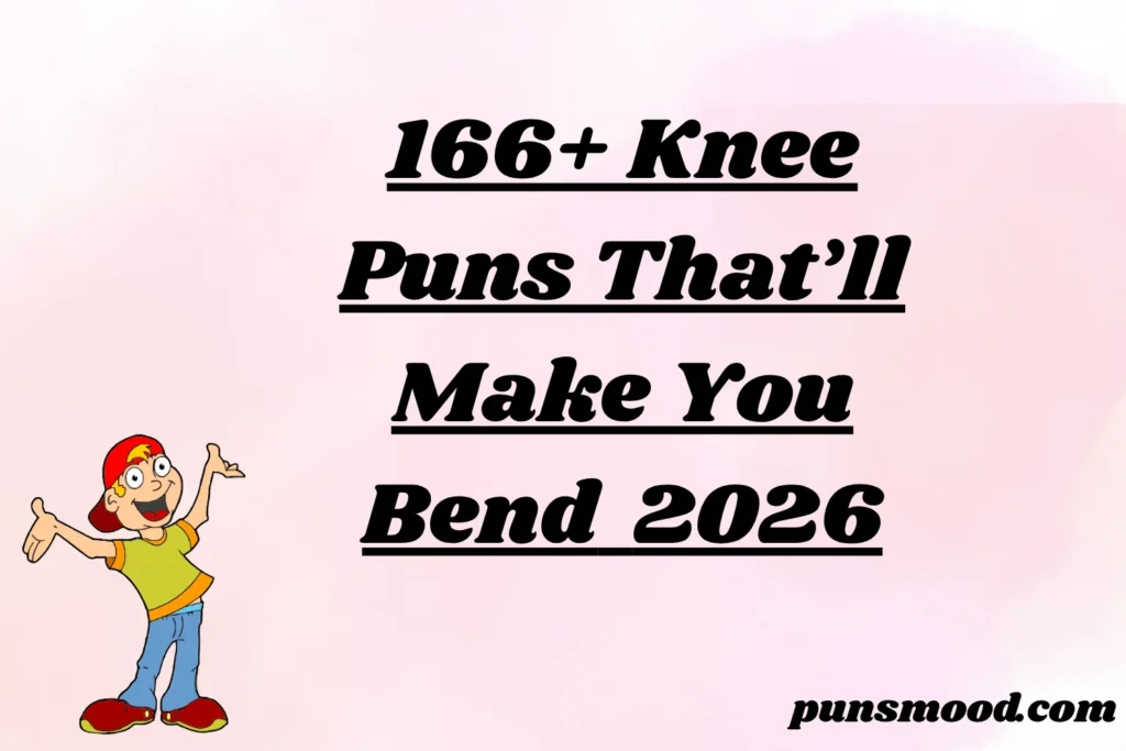 166+ Knee Puns That’ll Make You Bend 2026