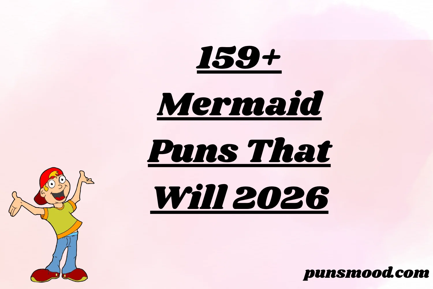 159+ Mermaid Puns That Will 2026