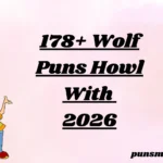 178+ Wolf Puns Howl With 2026