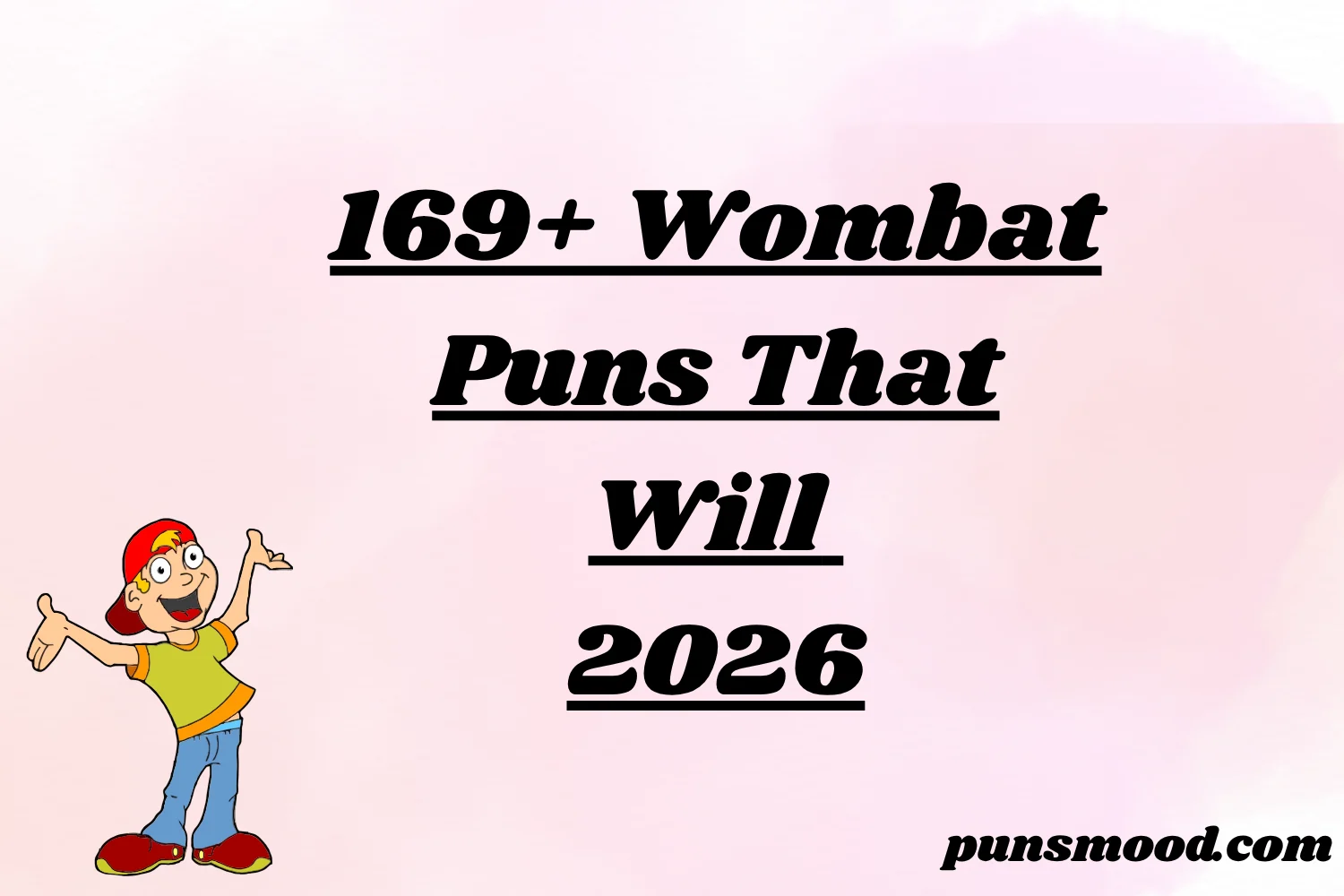 169+ Wombat Puns That Will 2026