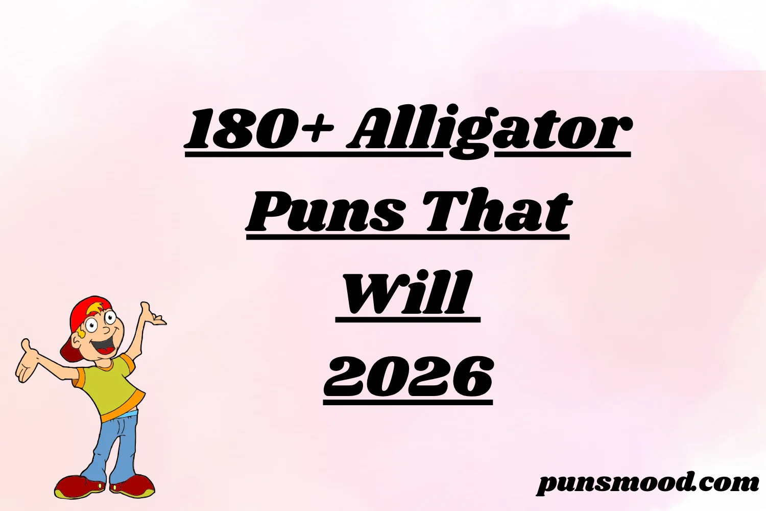 180+ Alligator Puns That Will 2026