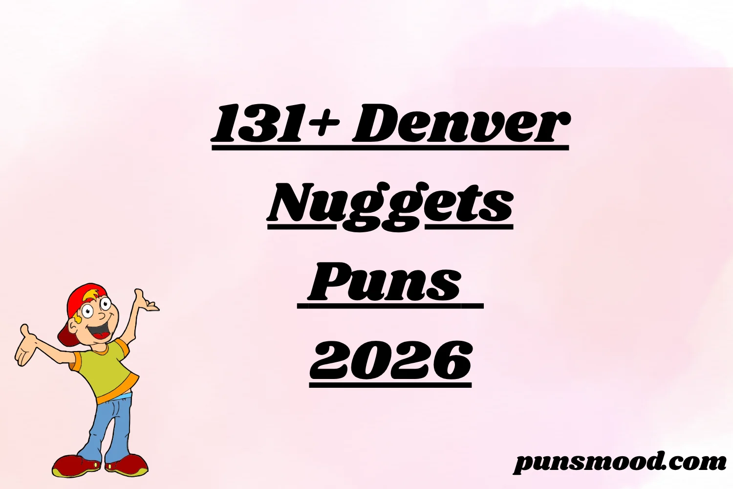 131+ Denver Nuggets Puns 2026