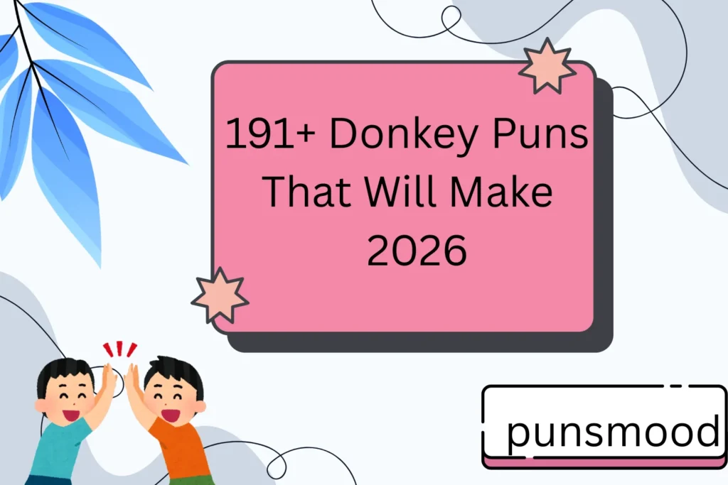 191+ Donkey Puns That Will Make 2026