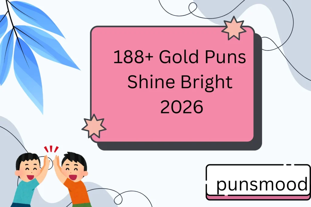 188+ Gold Puns Shine Bright 2026