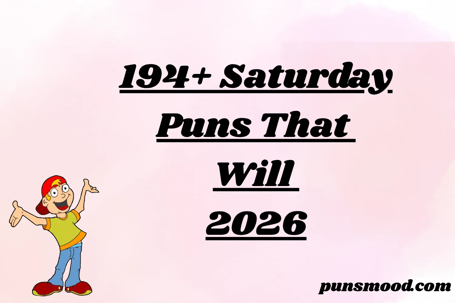 194+ Saturday Puns That Will 2026