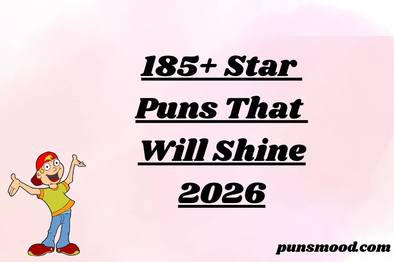 185+ Star Puns That Will Shine 2026