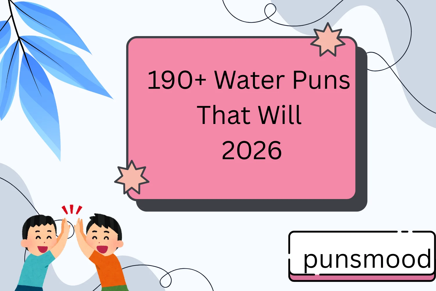 190+ Water Puns That Will 2026